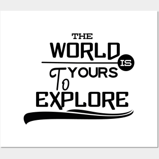 Explore the world Posters and Art